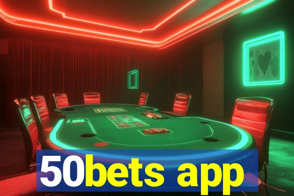 50bets app